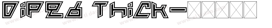 DiPed Thick字体转换